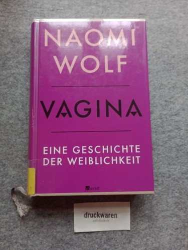 Vagina eine geschichte der - eine,