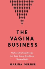 The Vagina Business: The