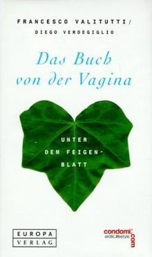 Das buch von der vagina - das,