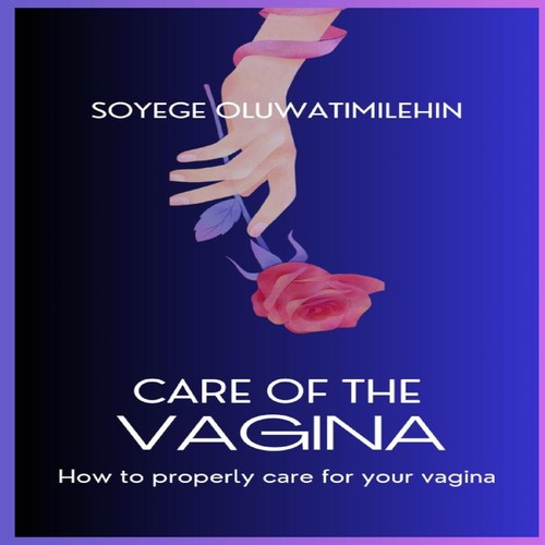 Care the vagina how - of, to